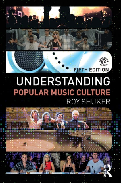 Book cover of: Understanding Popular Music Culture. By: Roy Shuker
