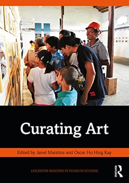 Book cover of: Curating Art. By: Janet Marstine