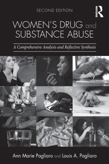 Book cover of: Women's Drug and Substance Abuse. By: Ann Marie Pagliaro