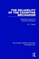 Book cover of: Reliability of the Cognitive Mechanism. By: William J. Talbott
