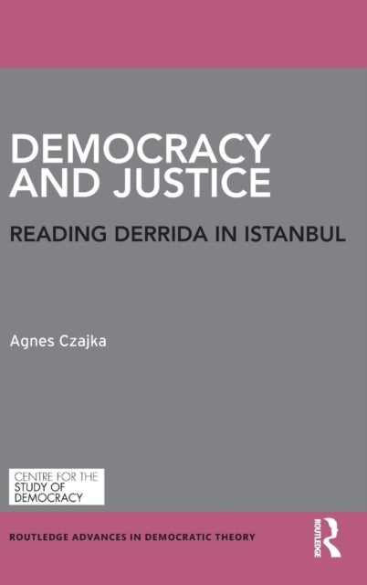 Book cover of: Democracy and Justice. By: Agnes Czajka