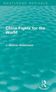 Book cover of: China Fights for the World. By: J. Gunnar Andersson