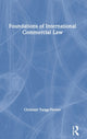 Book cover of: Foundations of International Commercial Law. By: Christian Twigg-Flesner
