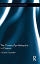 Book cover of: Camera-Eye Metaphor in Cinema. By: Christian Quendler