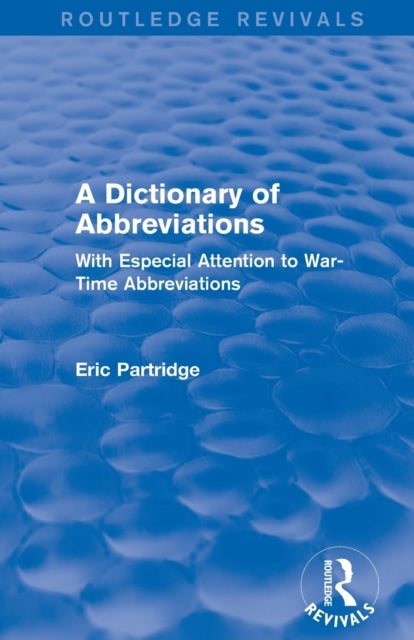 Book cover of: Dictionary of Abbreviations. By: Eric Partridge