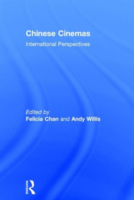 Book cover of: Chinese Cinemas. By: Felicia Chan