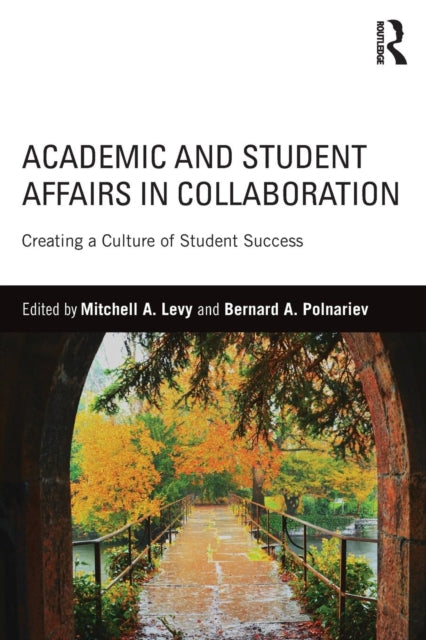 Book cover of: Academic and Student Affairs in Collaboration. By: Mitchell A. Levy