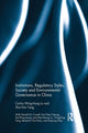 Book cover of: Institutions, Regulatory Styles, Society and Environmental Governance in China. By: Carlos Wing-Hung Lo