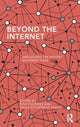Book cover of: Beyond the Internet. By: Rita Figueiras