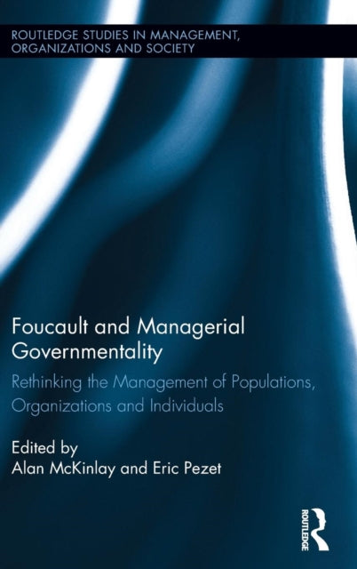 Book cover of: Foucault and Managerial Governmentality. By: Alan McKinlay