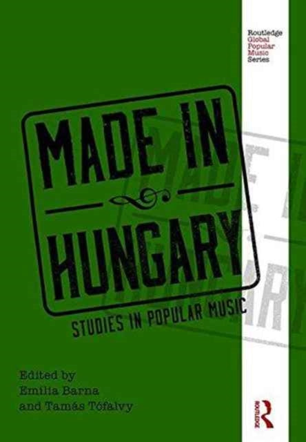 Book cover of: Made in Hungary. By: Emília Barna