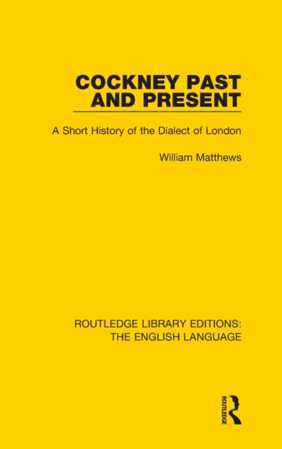 Book cover of: Cockney Past and Present. By: William Matthews