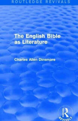 English Bible as Literature (Routledge Revivals)