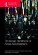 Book cover of: Routledge Handbook of Africa-Asia Relations. By: Pedro Amakasu Raposo