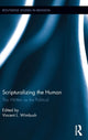 Book cover of: Scripturalizing the Human. By: Vincent L. Wimbush