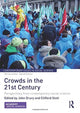 Book cover of: Crowds in the 21st Century. By: John Drury