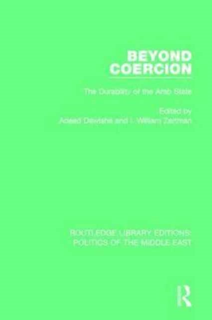 Book cover of: Beyond Coercion. By: Adeed I. Dawisha