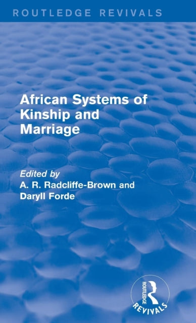 Book cover of: African Systems of Kinship and Marriage. By: A. R. Radcliffe-Brown