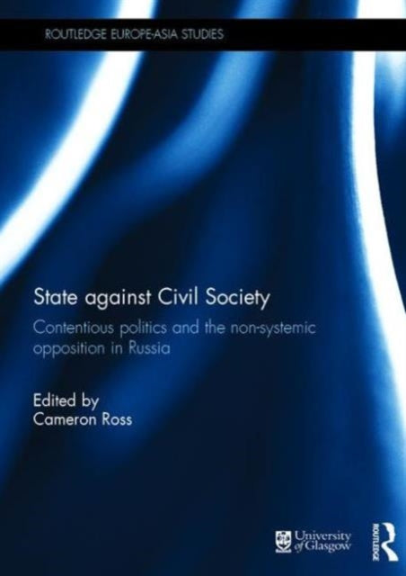 Book cover of: State against Civil Society. By: Cameron Ross