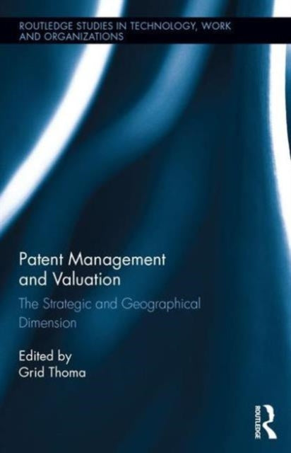 Book cover of: Patent Management and Valuation. By: Grid Thoma