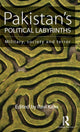 Book cover of: Pakistan’s Political Labyrinths. By: Ravi Prof Kalia
