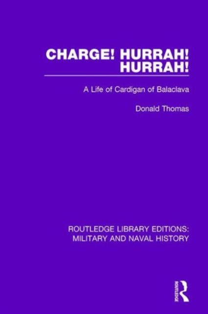 Book cover of: Charge! Hurrah! Hurrah!. By: Donald Thomas