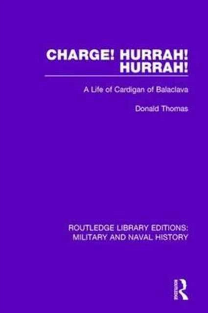 Book cover of: Charge! Hurrah! Hurrah!. By: Donald Thomas