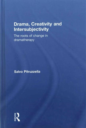 Drama, Creativity and Intersubjectivity