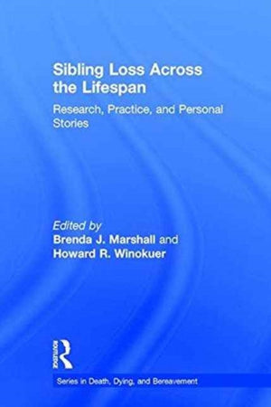 Sibling Loss Across the Lifespan