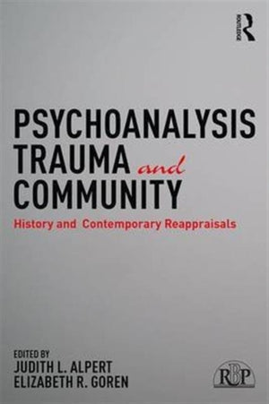 Psychoanalysis, Trauma, and Community