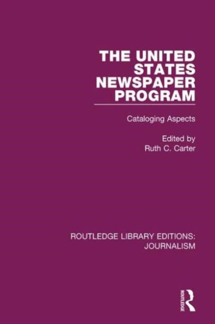Book cover of: United States Newspaper Program. By: Ruth C. Carter