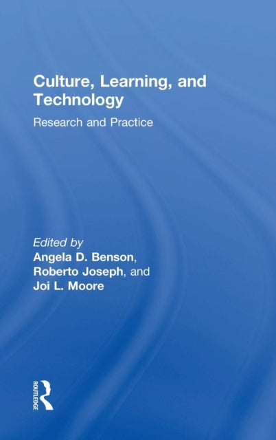 Book cover of: Culture, Learning, and Technology. By: Angela D. Benson