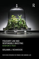 Book cover of: Fiduciary Law and Responsible Investing. By: Benjamin J. Richardson