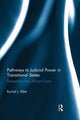 Book cover of: Pathways to Judicial Power in Transitional States. By: Rachel Ellett
