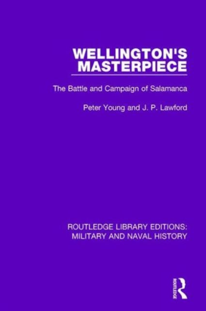 Book cover of: Wellington's Masterpiece. By: Peter Young