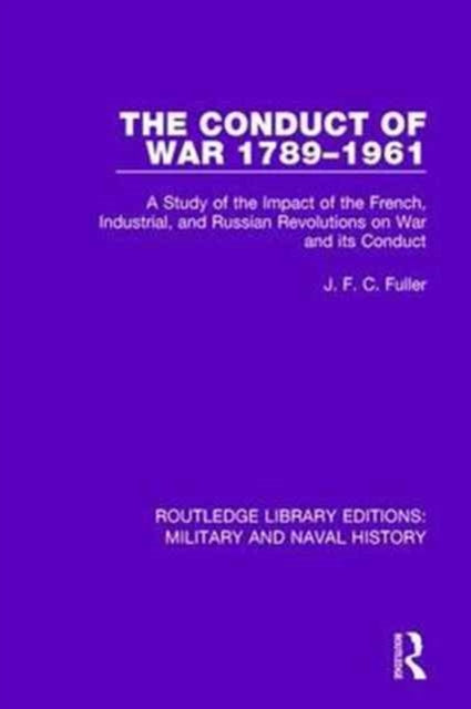 Book cover of: Conduct of War 1789-1961. By: J. F. C. Fuller