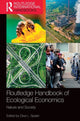 Book cover of: Routledge Handbook of Ecological Economics. By: Clive Spash