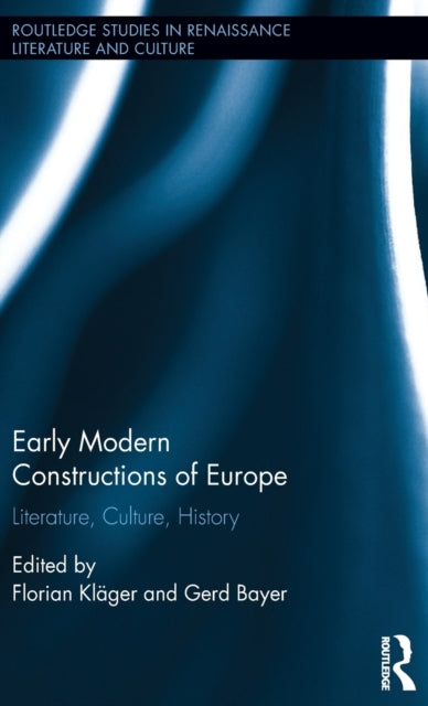 Book cover of: Early Modern Constructions of Europe. By: Florian Kläger