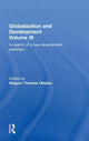 Book cover of: Globalization and Development Volume III. By: Shigeru Otsubo