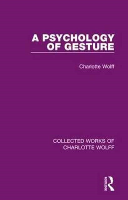 Book cover of: Psychology of Gesture. By: Charlotte Wolff
