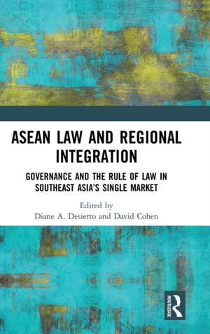 ASEAN Law and Regional Integration