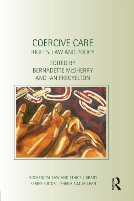 Book cover of: Coercive Care. By: Bernadette Mcsherry