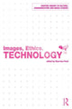 Book cover of: Images, Ethics, Technology. By: Sharrona Pearl
