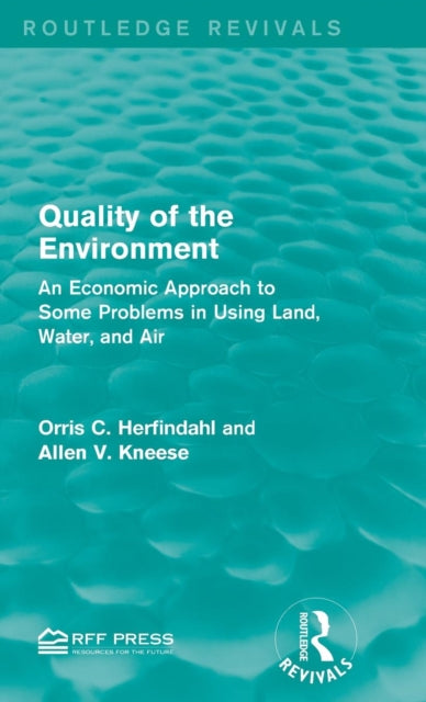 Book cover of: Quality of the Environment. By: Orris C. Herfindahl