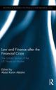 Book cover of: Law and Finance after the Financial Crisis. By: Abdul Karim Aldohni
