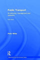 Book cover of: Public Transport. By: Peter R. White