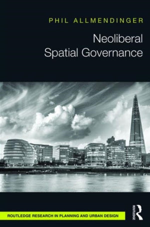 Neoliberal Spatial Governance