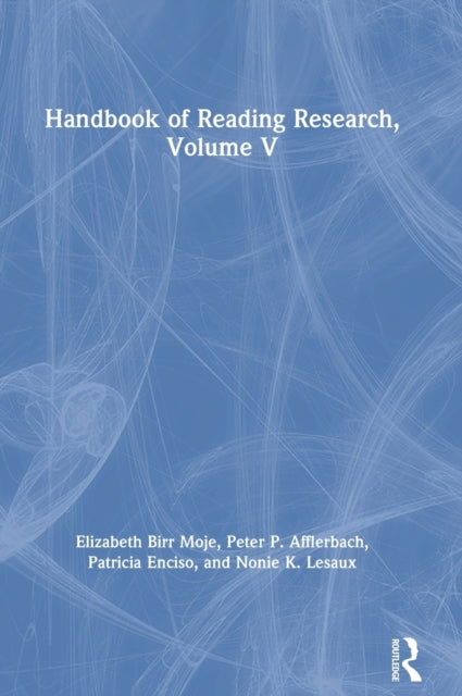 Book cover of: Handbook of Reading Research, Volume V. By: Elizabeth Birr Moje