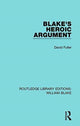 Book cover of: Blake's Heroic Argument. By: David Fuller