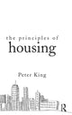 Book cover of: Principles of Housing. By: Peter King